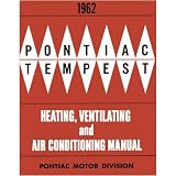 1962 PONTIAC Heating Vent Air Condition Shop Manual by Pontiac