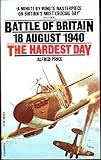 Battle of Britain : the hardest day, 18 August 1940