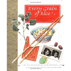 Every Grain of Rice: A Taste of Our Chinese Childhood in America