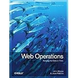 Web Operations: Keeping the Data On Time