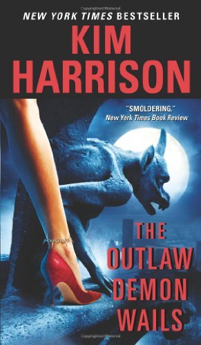 The Outlaw Demon Wails (The Hollows, Book 6) by Kim Harrison The Outlaw Demon Wails (The Hollows, Book 6) by Kim Harrison