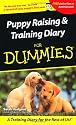 Puppies Raising and Training Diary For Dummies (For Dummies (Lifestyles Paperback))