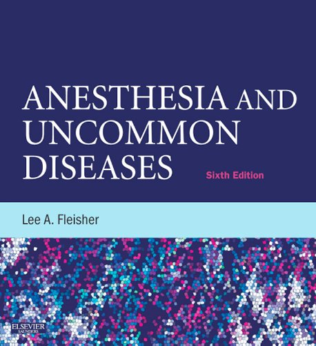 Anesthesia and Uncommon Diseases