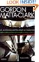 Gordon Matta-Clark: Art, Architecture and the Attack on Modernism