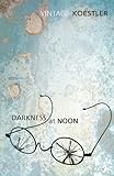 Darkness at Noon