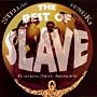 Stellar Fungk: The Best Of Slave, Featurign Steve Arrington