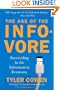 The Age of the Infovore: Succeeding in the Information Economy