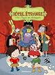 H�tel �trange, Tome 3 : Sa Majest� des champignons
