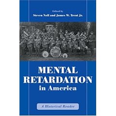 Mental Retardation in America: A Historical Reader (History of Disability) by Edward Corwin