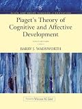 Piaget's Theory of Cognitive and Affective Development: Foundations of Constructivism (Allyn & Bacon Classics Edition) (5th Edition) (Allyn and Bacon Classics in Education)