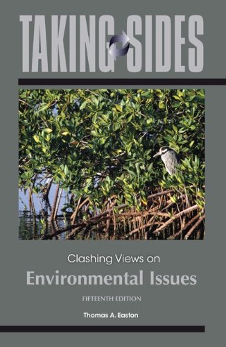 taking sides clashing views on environmental issues taking sides environmental issues