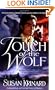 Touch of the Wolf (Historical Werewolf Series, Book 1)