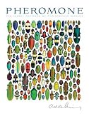 Pheromone: The Insect Artwork of Christopher Marley