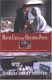 House Calls and Hitching Posts: Stories from Dr. Elton Lehman's Career Among the Amish