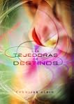 Las tejedoras de destinos