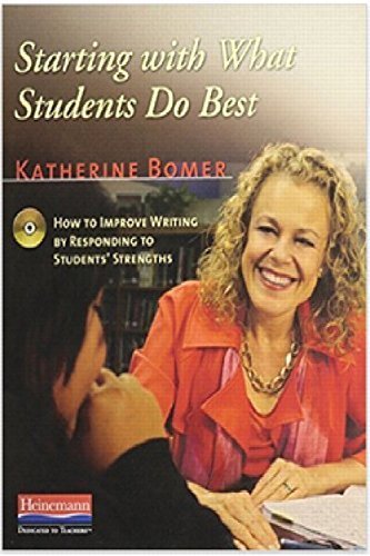 Starting with What Students Do Best DVD: How to Improve Writing by Responding to Students' Strengths by Katherine Bomer (2011-03-16)