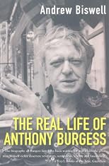 Real Life of Anthony Burgess