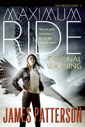 City Travel Guides Discounted  Books : Maximum Ride: The Final Warning (Maximum Ride: The Protectors)