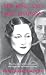 The King and Mrs. Simpson: The True Story of the Commoner Who Captured the Heart of a King