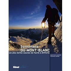 Sommets du Mont-Blanc : Les plus belles courses de Facile � Difficile