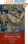 A Dictionary of English Manuscript Te...