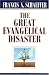 The Great Evangelical Disaster