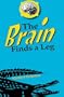 The Brain Finds a Leg