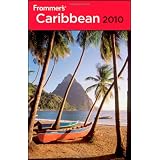 Frommer's Caribbean 2010 (Frommer's Complete Guides)