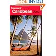 Frommer's Caribbean 2010 (Frommer's Complete) by Christina Paulette Col?n, Alexis Lipsitz Flippin, Darwin Porter, and Danforth Prince