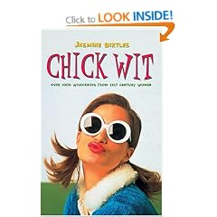 Chick Wit: Over 1000 wisecracks from 21st Century Women