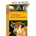 Farbatlas Nutztierrassen: 263 Rassen in Wort und Bild