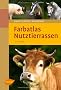 Farbatlas Nutztierrassen: 263 Rassen in Wort und Bild