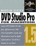 DVD Studio Pro 1.5 for Macintosh: Visual QuickPro Guide