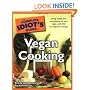 The Complete Idiot's Guide to Vegan Cooking
