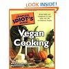 The Complete Idiot's Guide to Vegan Cooking