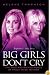 Big Girls Don't Cry: The Wild and Wicked World of Paula Yates' Mother