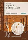 Digitaler Distanzschutz : Grundlagen und Anwendung