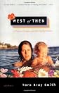 West of Then: A Mother, a Daughter, and a Journey Past Paradise