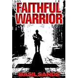 Faithful Warrior (Kindle Edition)
