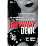 Runaway Devil: How Forbidden Love Drove a 12-Year-Old to Murder Her Family