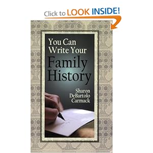 You Can Write Your Family History by Sharon Debartolo Carmack