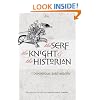 The Serf, the Knight, and the Historian