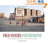 Fred Herzog: Photographs