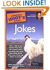The Complete Idiot's Guide to Jokes