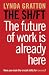 The Shift: The Future of Work is Already Here