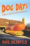Dog Days: A Year in the Oscar Mayer Wienermobile