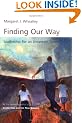 Finding Our Way: Leadership for an Uncertain Time