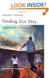 Finding Our Way: Leadership for an Uncertain Time