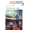 Finding Our Way: Leadership for an Uncertain Time