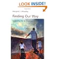 Finding Our Way: Leadership for an Uncertain Time